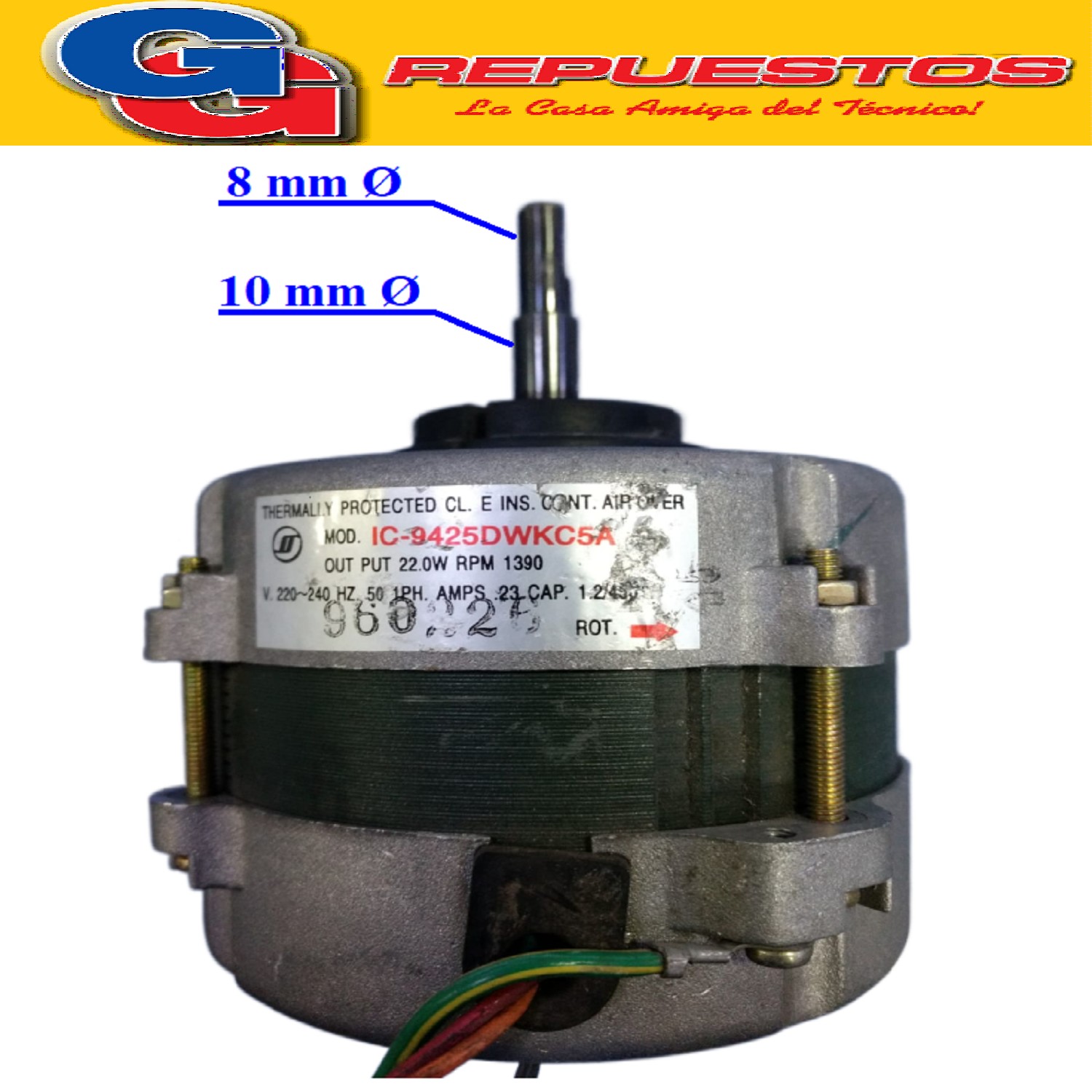 FORZADOR MOTOR EVAPORADOR AIRE ACONDICIONADO IC-9425DWKC5A   220-240V 22W, 50HZ 1PH 1390/RPM, CAPACITOR 1.2UF PARA AIRE SPLIT, VIENE SIN LA GOMA SOPORTE