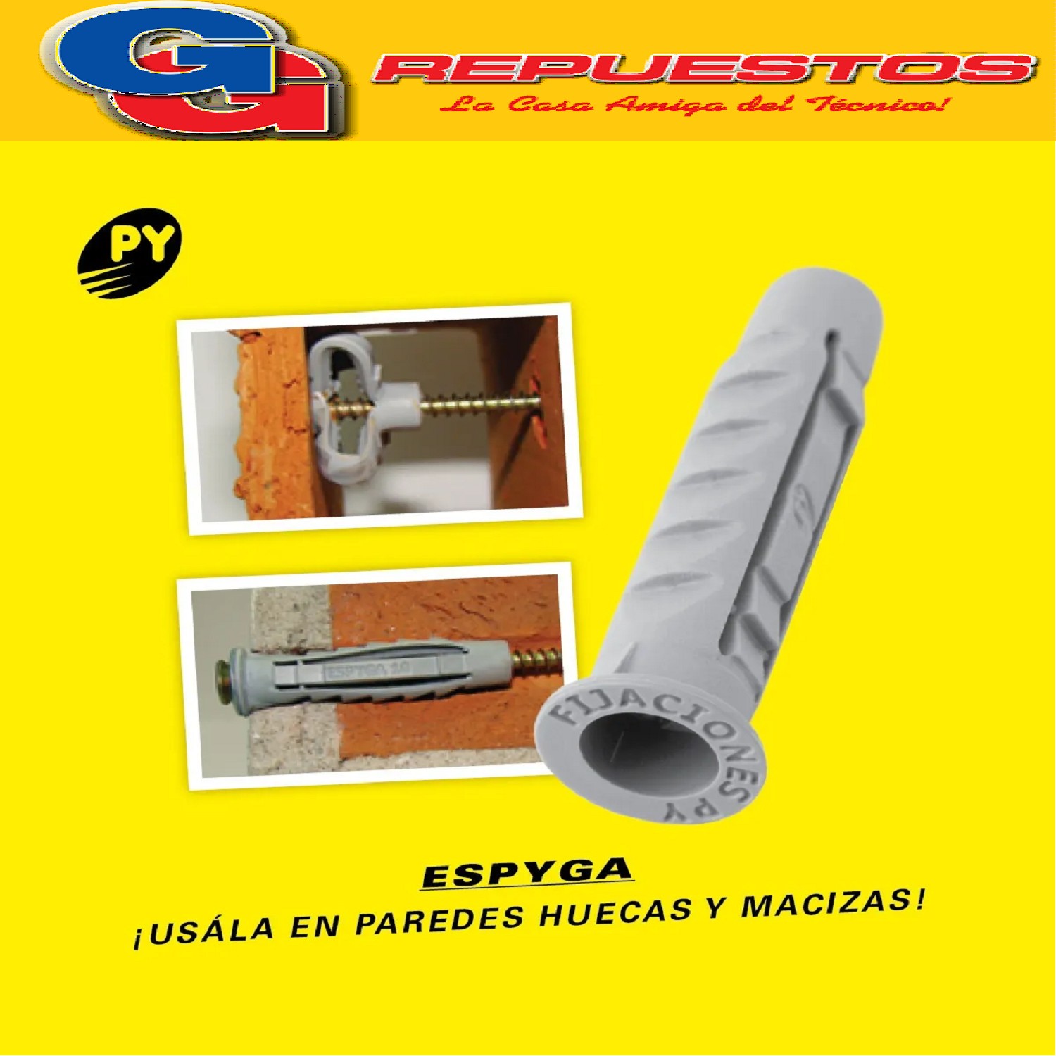 ESPYGA UNIVERSAL DEL 10 PARA PARED COMUN Y HUECA (TARUGO_TAC O FISCHER)