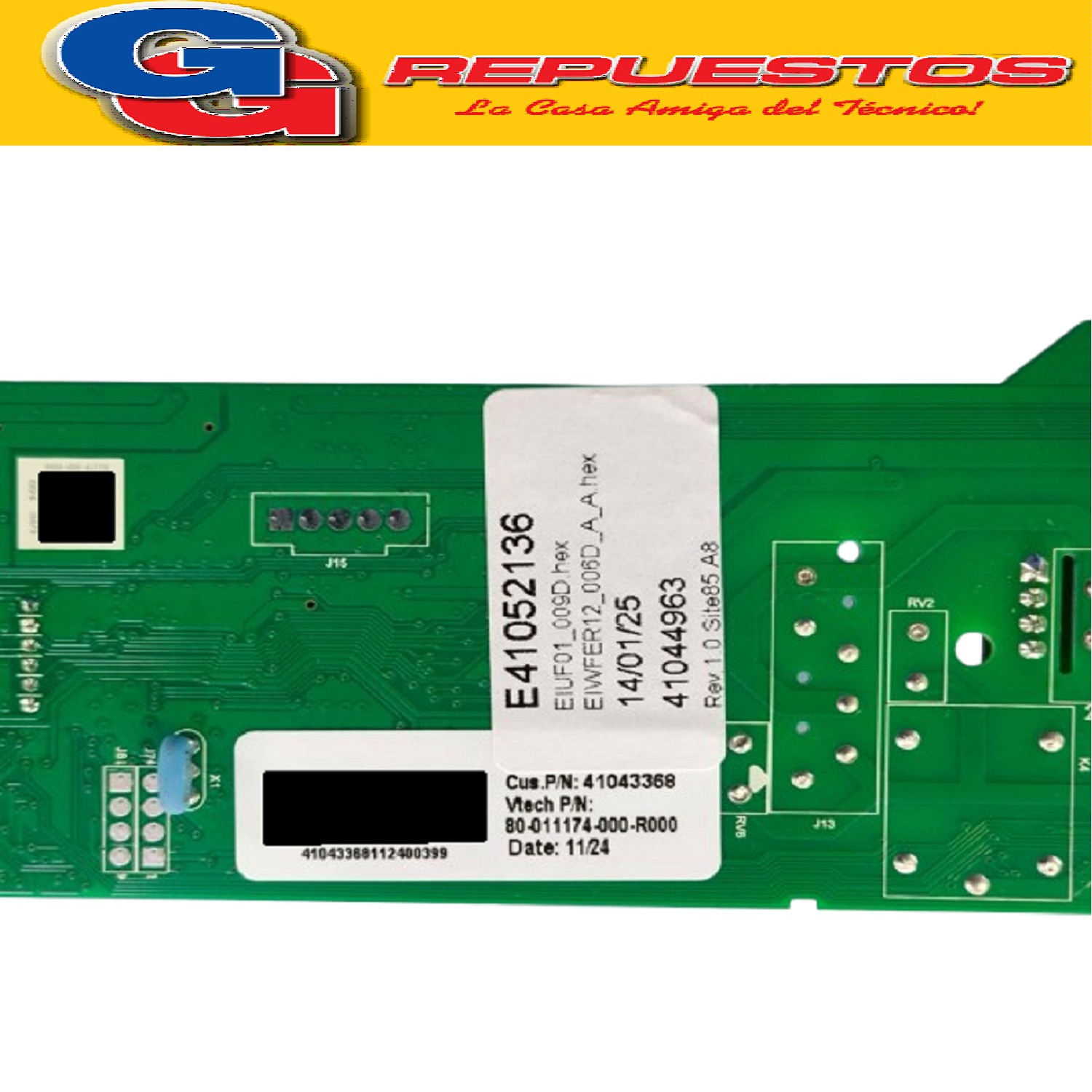 PLAQUETA UNIPLACA LAVARROPAS CON DISPLAY PARA LONGVIE L18012 (ORIGINAL)Codigo de origen: R41045688 (LONGVIE) PLACA 3R+Eeprom18012  (E41052136) Produttore: CANDY HOOVER GROUP CANW206 Rev1.0 (CANW081) P/N: 43014897 E43021206 EIUF01_01DA.hex EIWTTER14-007A-B-A-AL (43021573) E41045808