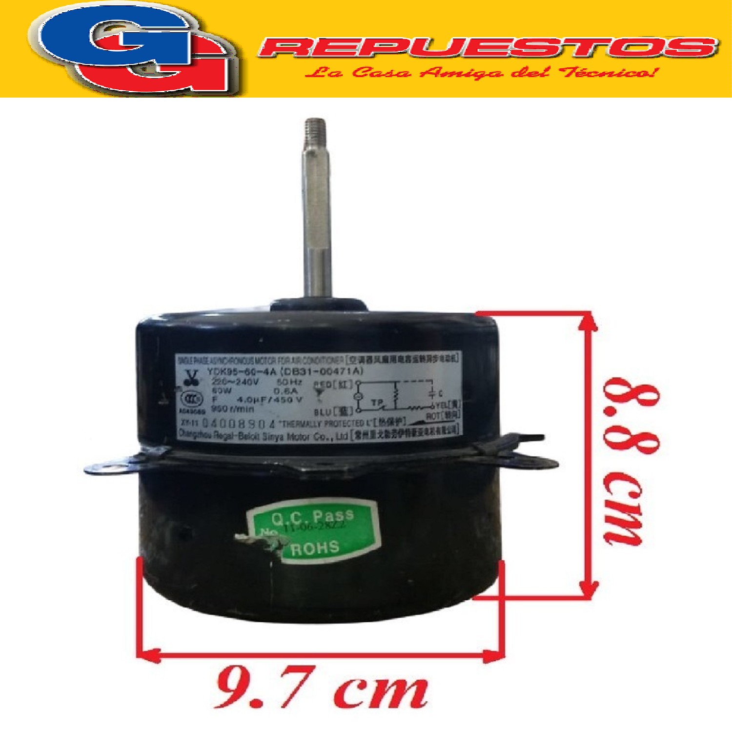 FORZADOR MOTOR CONDENSADOR AIRE ACONDICIONADO  YDK95-60-4A   GIRO HORARIO 22 0-24 0v 50Hz 60W 0.6A 950r/min 05db3100471abOUGb4t0106 ALTO 8.8CM ANCHO 9.7CM EJE 8MM SPLIT