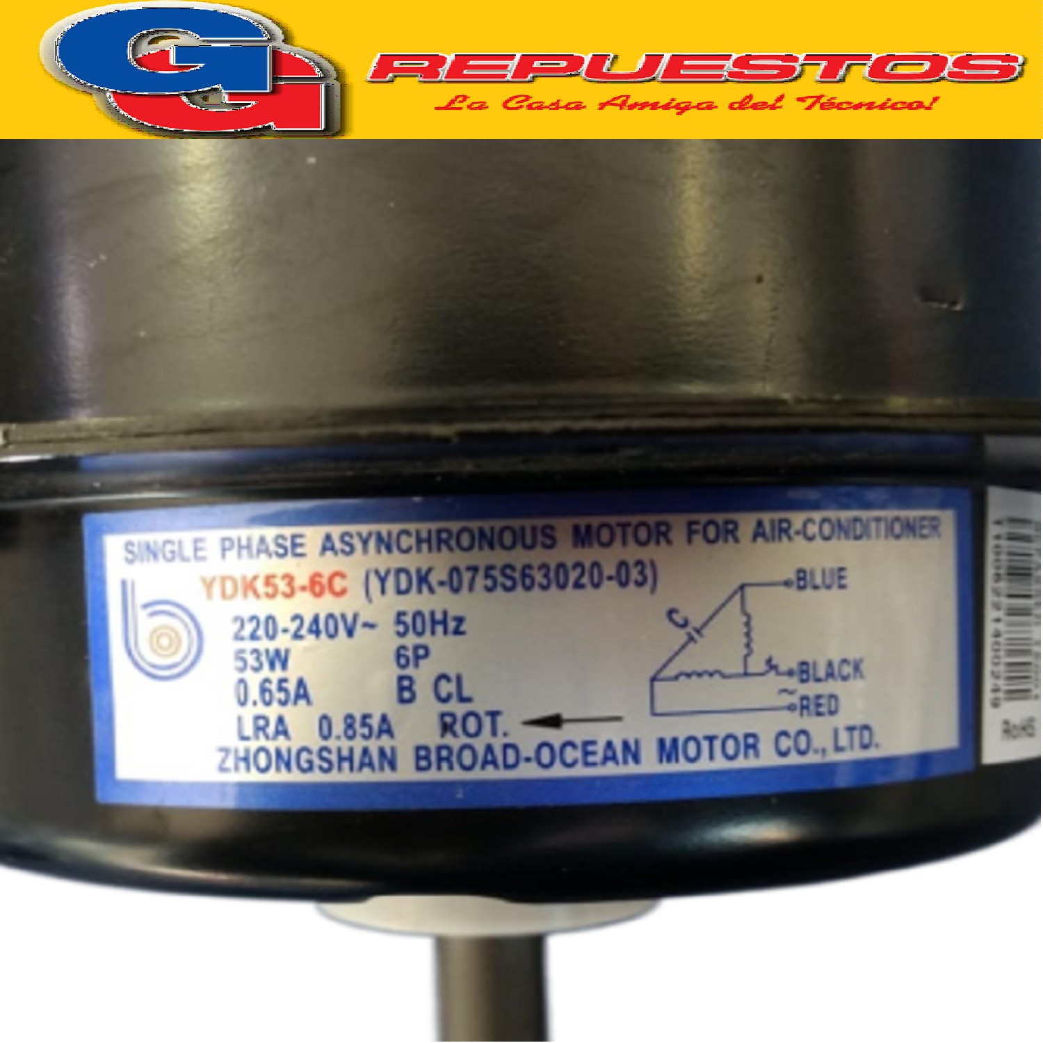 FORZADOR MOTOR CONDENSADOR AIRE ACONDICIONADO SPLIT YDK53-6C (YDK-075S63020-03) GIRO ANTIHORARIO 220-240V 50Hz 53W 0.65A EJE 12MM ZHONGSHAN BROAD-OCEAN MOTOR SINGLE PHASE ASYNCHRONOUS MOTOR FOR AIR-CONDITIONER