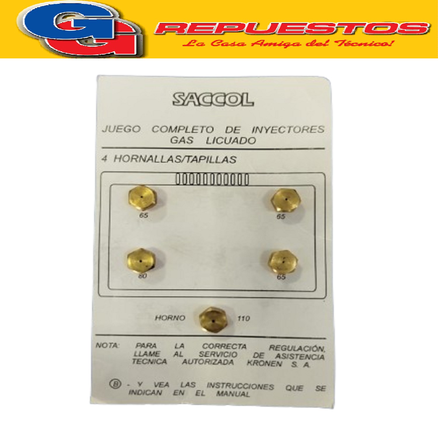 KIT DE INYECTORES CONVERSION CPF GAS LICUADO COCINA SACCOL - JUEGO COMPLETO DE INYECTORES PARA COCINA SACCOL - 3 UNIDADES PARA HORNALLA DE 0.65 MM, UNA UNIDAD PARA HORNALLA DE 0.80 MM Y UNA UNIDAD PARA HORNO DE 1.10 MM