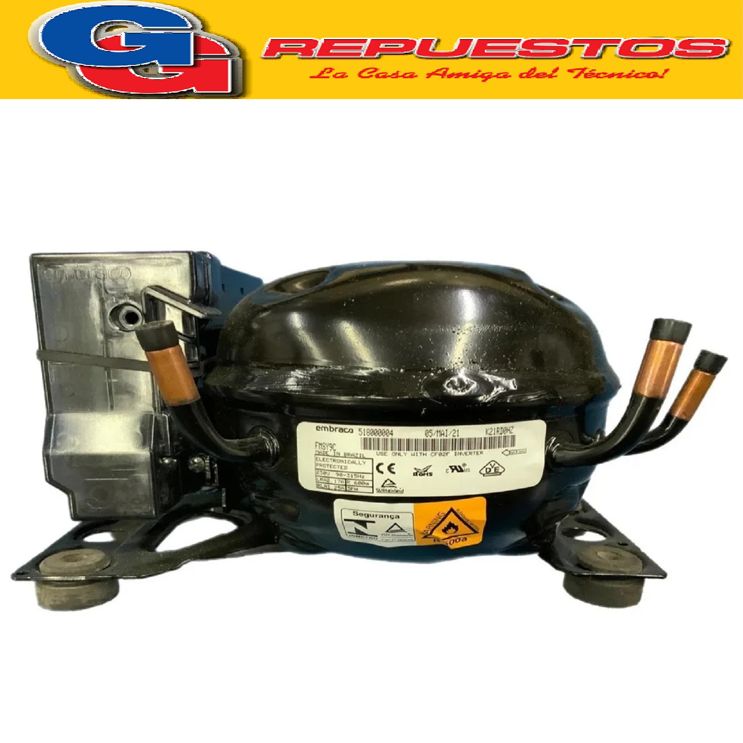 MOTOCOMPRESOR 1/5 HP EMBRACO FMSY9C 220/50-60 TH R600  INVER TER MOTOCOMPRESOR EMBRACO  (DROP - CON) PLAQUETA INVERTER PARA FREEZER ETERNITY FGHI100B-S FGHI200B-M FGHI300B-L