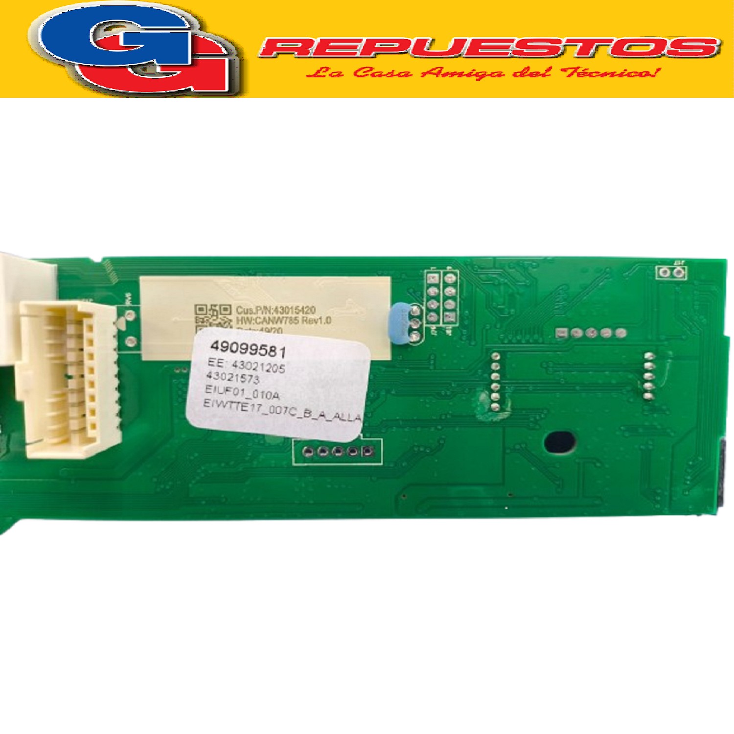 PLACA ELECTRONICA CANDY VITA SMART CVST610T 1er SERIE 1000RP M CARGA SUPERIOR (UNIPLACA ORIGINAL) 49099581 (CANDY GIAS) TARJETA ELECTRONICA NFC PROGRAMADA serie31008340_fin 1908 / Eeprom FILE NFC 43021205
43021573 (CANDY GIAS)