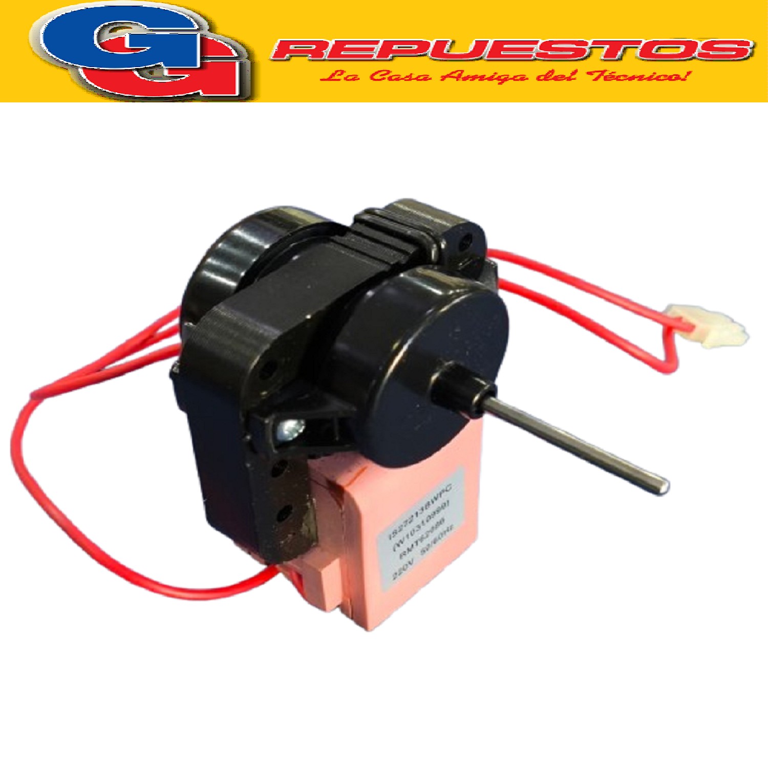 FORZADOR MOTOR VENTILADOR FREEZER WHIRLPOOL WRM48D - WRM48L- WRM40D-WRM48P-WRM44D-WRM40P-WRM448-WRM444-WRM44-WRM384-WRM382- WHIRLPOOL WRM38-WRM342-WRM34-WRM43/B-WRM49P1-WRM49X1-WRM49D1-WRM49L1-
ERM480-ERM440-ERM370-ERM420-ERM44-ERM30-WRX48X3WRX48D2-WRX48X2-WRX48P2-
WHIRLPOOL AFG107-AFG108-WVG22B-WVG26B-WVG28- WVG28D-WVG29D1-WVG29X1-WVG30D1-WVG30X1-
ARB210-ARB210V-ARB211-ARB220-ARB221-ARB221V-ARB224-ARB250-ARB254-ARB510-ARB520-ARB752-WRE51D1-WRE51X1-WRE52B1-WRE52D1-WRE52D1-WRE52X1-WRE54D1-