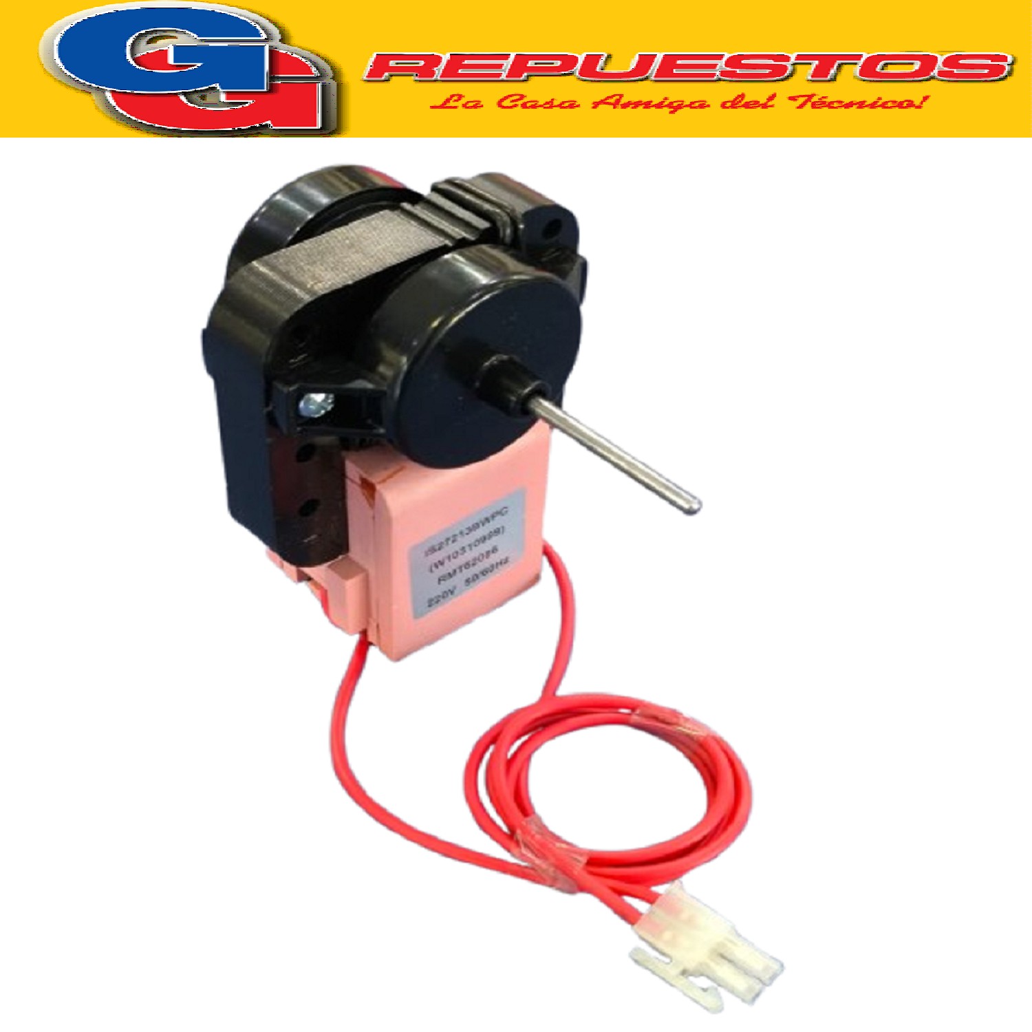 FORZADOR MOTOR VENTILADOR FREEZER WHIRLPOOL WRM48D - WRM48L- WRM40D-WRM48P-WRM44D-WRM40P-WRM448-WRM444-WRM44-WRM384-WRM382- WHIRLPOOL WRM38-WRM342-WRM34-WRM43/B-WRM49P1-WRM49X1-WRM49D1-WRM49L1-
ERM480-ERM440-ERM370-ERM420-ERM44-ERM30-WRX48X3WRX48D2-WRX48X2-WRX48P2-
WHIRLPOOL AFG107-AFG108-WVG22B-WVG26B-WVG28- WVG28D-WVG29D1-WVG29X1-WVG30D1-WVG30X1-
ARB210-ARB210V-ARB211-ARB220-ARB221-ARB221V-ARB224-ARB250-ARB254-ARB510-ARB520-ARB752-WRE51D1-WRE51X1-WRE52B1-WRE52D1-WRE52D1-WRE52X1-WRE54D1-