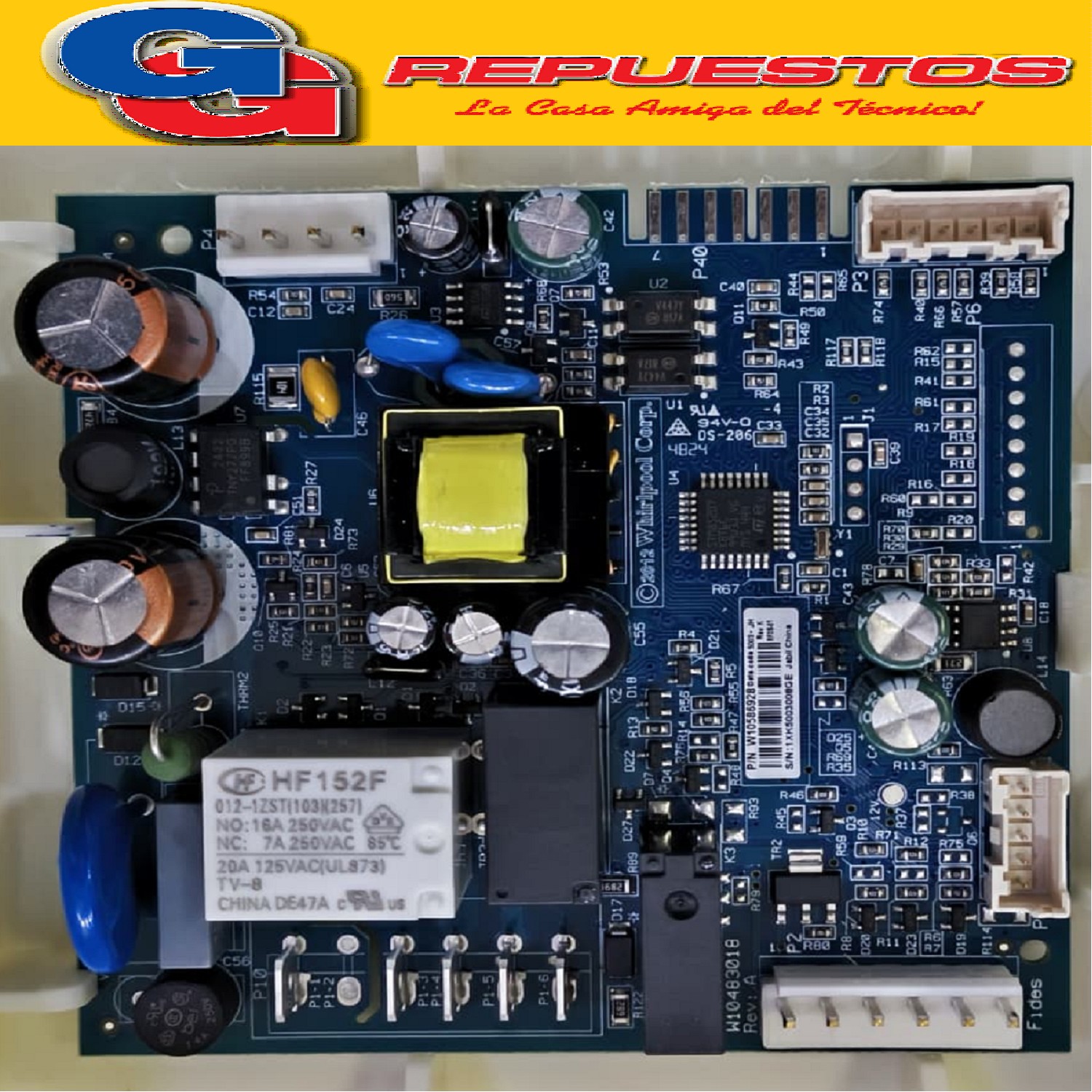 PLAQUETA ELECTRONICA DE POTENCIA WHIRLPOOL WRE54X1-WRE54D1 - WRE54K1-WRE54N1 (PLACA NVA
NEO/HULK ORIGINAL) W10586927 (WHIRLPOOL) PLACA DE CONTROL WRE54D1/N1/K1 BIVOLT / WRE54D1-WRE54K1-WRE54N1-WRE54X1 - W10448008 (WHIRLPOOL) CONTROL ELE RX W10830020+W10637321WRE54& / WRE54D1-WRE54K1-WRE54N1-WRE54X1