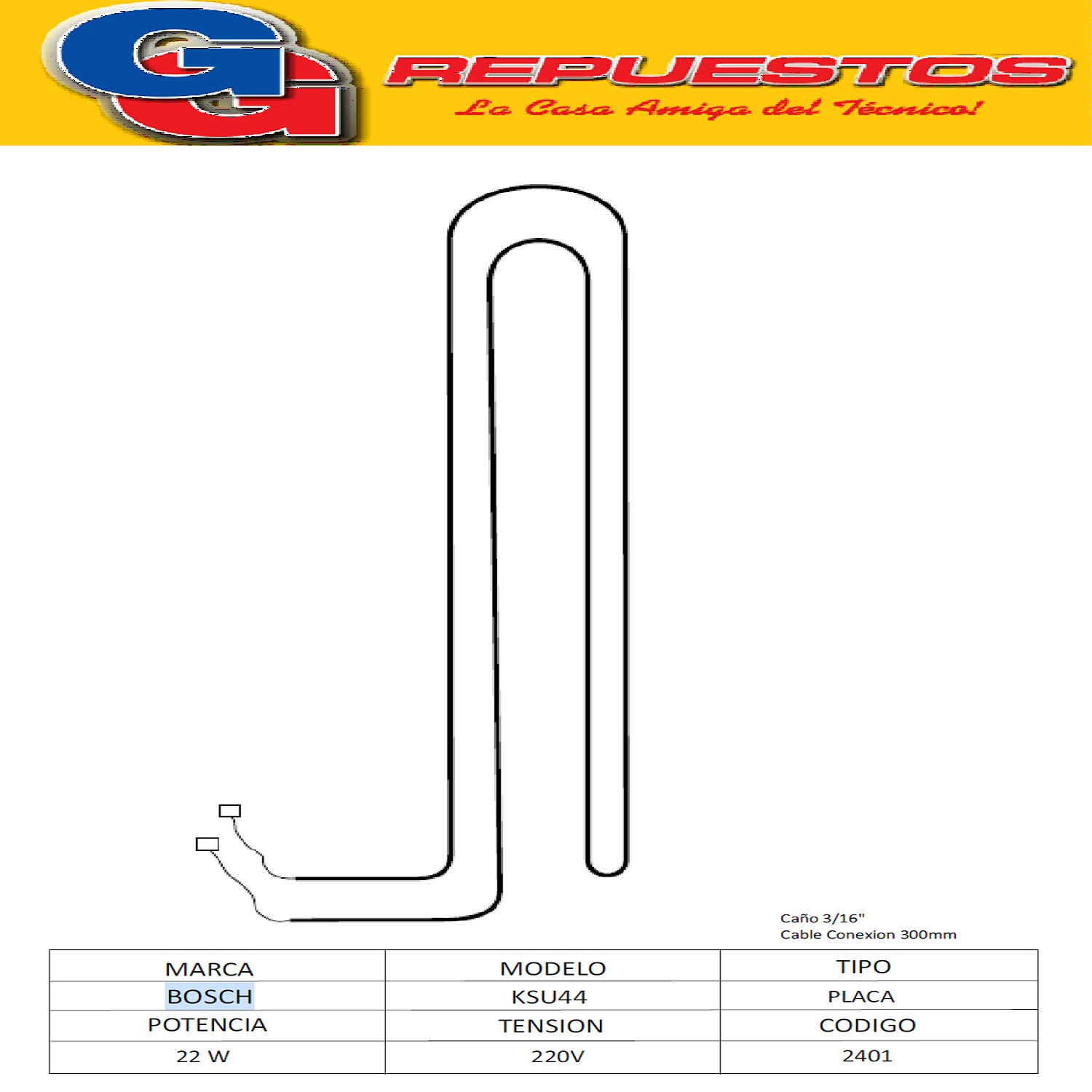 RESISTENCIA DE CANALETA PARA HELEDERA BOSCH KSU KSU40-KSU44  (TIPO EMICOL) Cod.Origen:
473410 (BSH)
Produttore: ASV Projetos (RDR3410)
RESIST CALHA KSU 50MM 81W 220V
Made in Argentina (2401)
