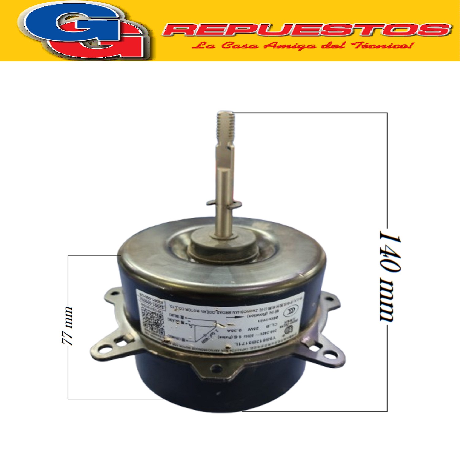 FORZADOR MOTOR CONDENSADOR AIRE ACONDICIONADO SPLIT4 Y5S613B 817L 208-240V 50HZ 6P CL:B 25W 0.35A 860RPM SENTIDO DE GIRO ANTIHORARIO