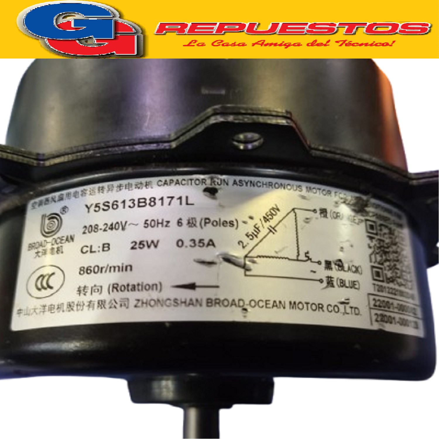 FORZADOR MOTOR CONDENSADOR AIRE ACONDICIONADO SPLIT4 Y5S613B 817L 208-240V 50HZ 6P CL:B 25W 0.35A 860RPM SENTIDO DE GIRO ANTIHORARIO