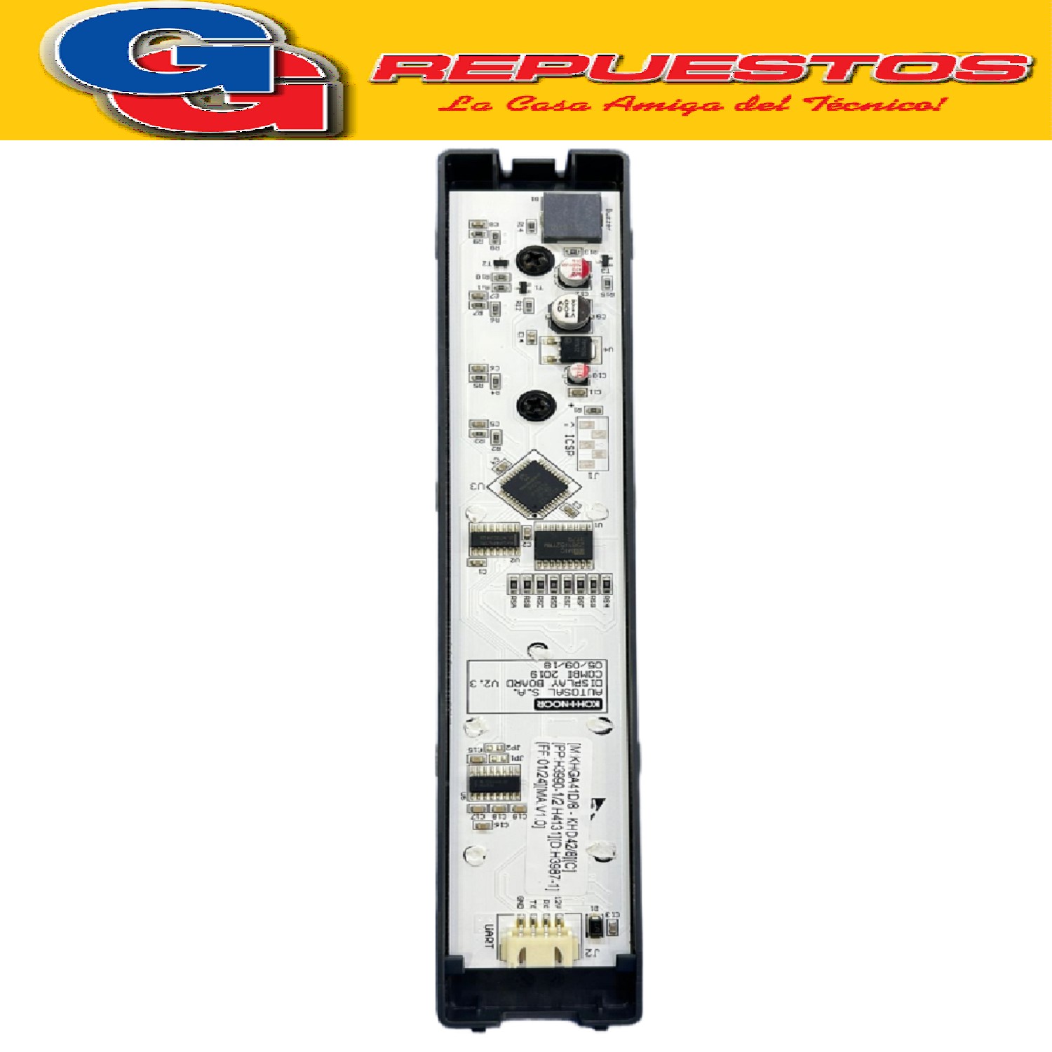 PLACA + DISPLAY PARA HELADERA NO FROST KOHINOOR  KHGF41D/8   ORIGINAL  khgb41d/8 REF.-CONG.DUO COOLING KOHINOOR NEGRA 	KHGA41D/8 REF.-CONG.DUO COOLING KOHINOOR ACERO KHGF41D/8 HELADERA COMBI 417LTS NEGRA ACERADA, NO FROST PLAQUETA DE POTENCIA NO FROST